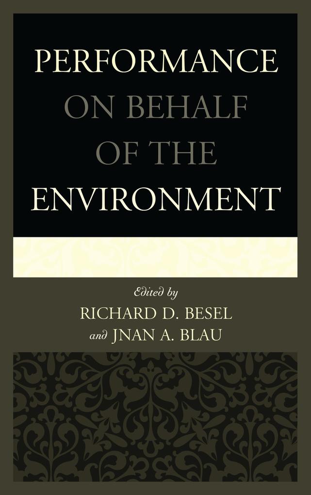 Performance on Behalf of the Environment