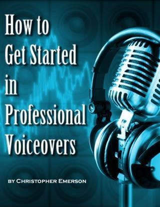 How to Get Started in Professional Voiceover