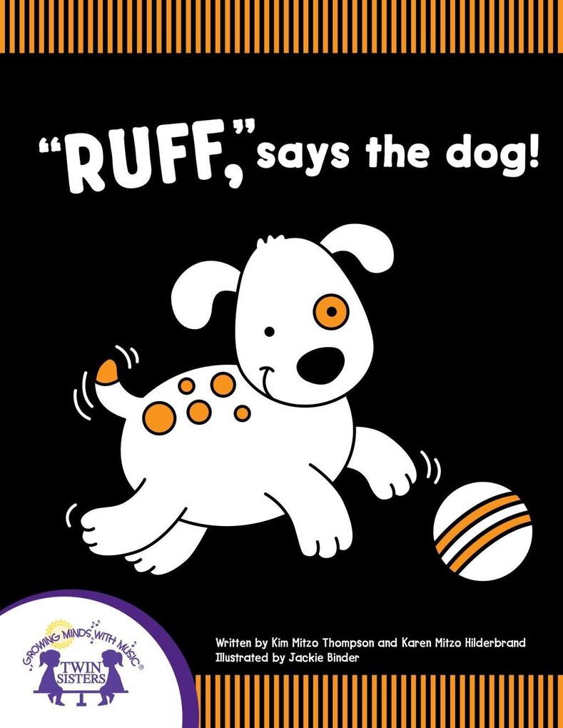 ‘Ruff‘ Says The Dog!