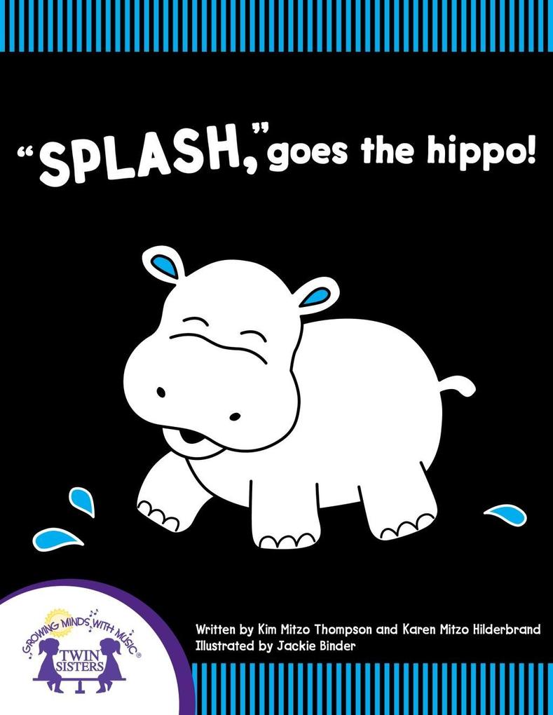 ‘Splash‘ Goes The Hippo!