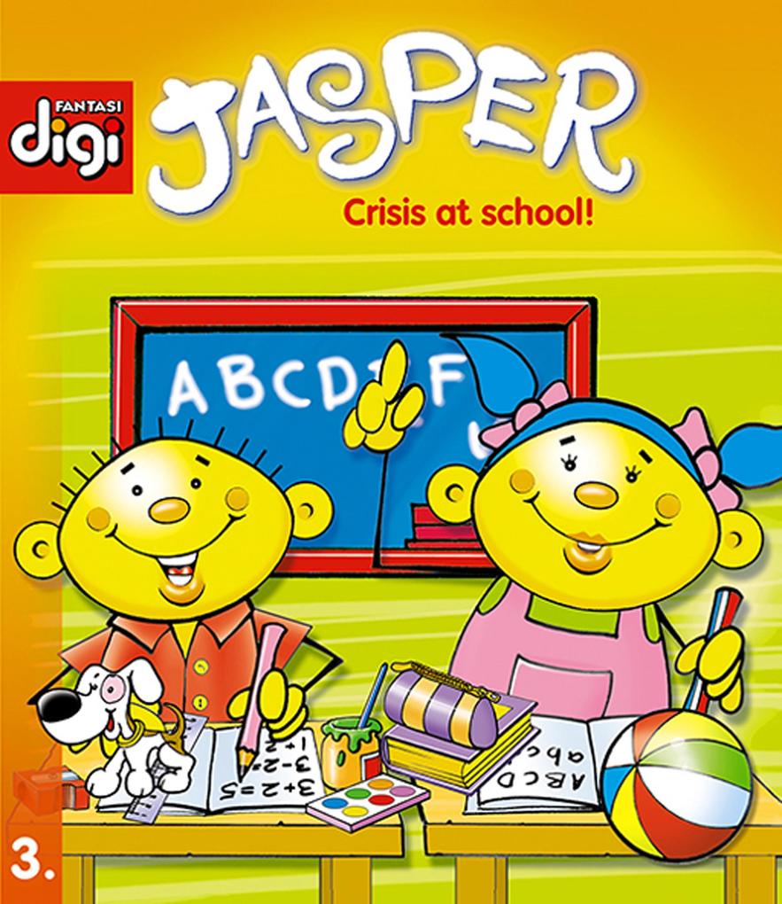 Jasper series 3 - Crisis at School!