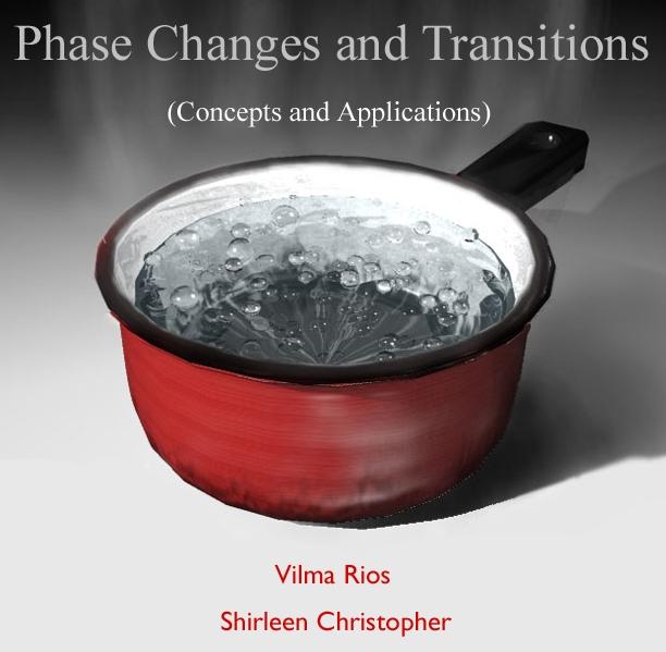 Phase Changes and Transitions (Concepts and Applications)