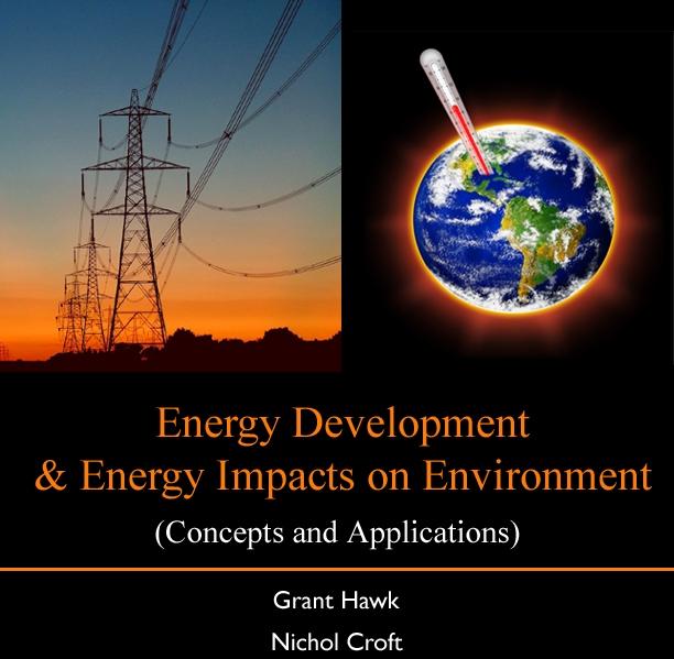 Energy Development & Energy Impacts on Environment (Concepts and Applications)