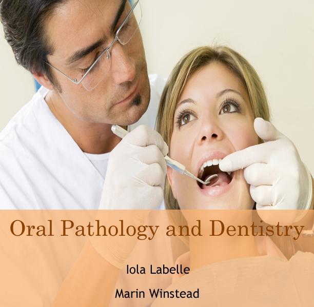 Oral Pathology and Dentistry