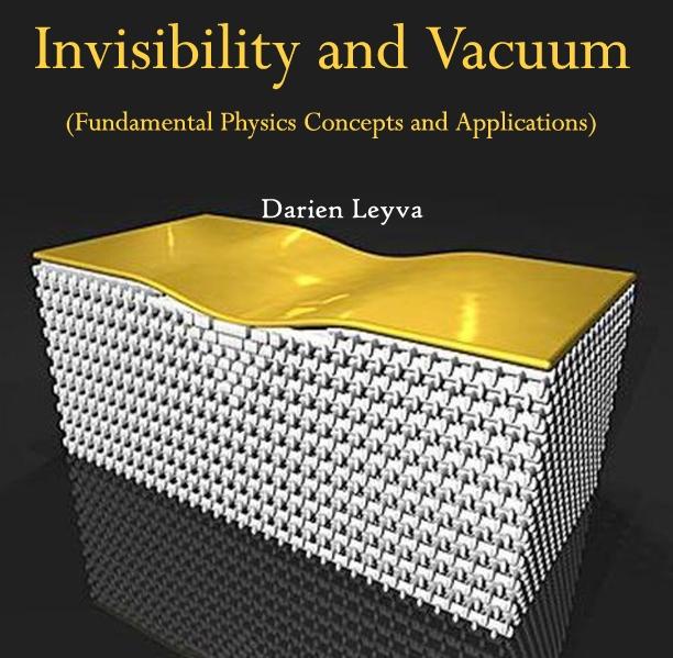 Invisibility and Vacuum (Fundamental Physics Concepts and Applications)