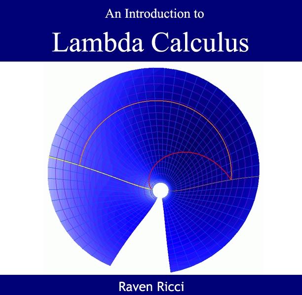 Introduction to Lambda Calculus An