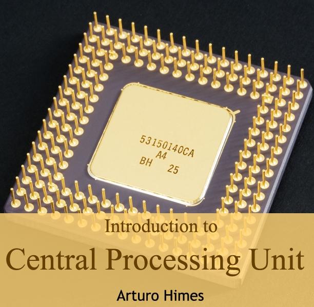 Introduction to Central Processing Unit
