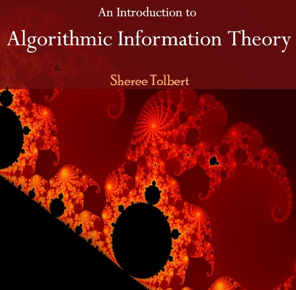 Introduction to Algorithmic Information Theory An