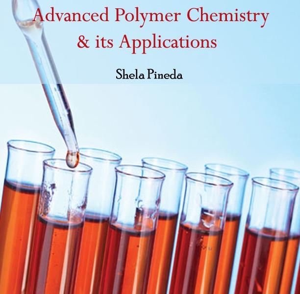 Advanced Polymer Chemistry & its Applications