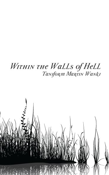 Within the Walls of Hell als eBook Download von Taniform Martin Wanki - Taniform Martin Wanki