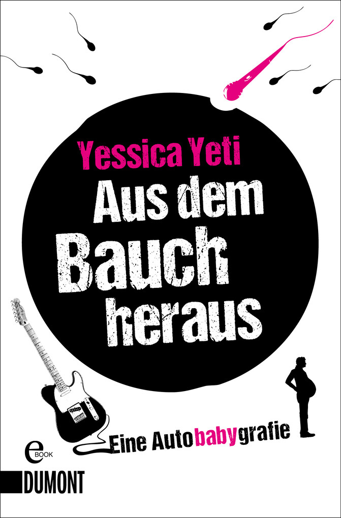 Aus dem Bauch heraus als eBook Download von Yessica Yeti - Yessica Yeti
