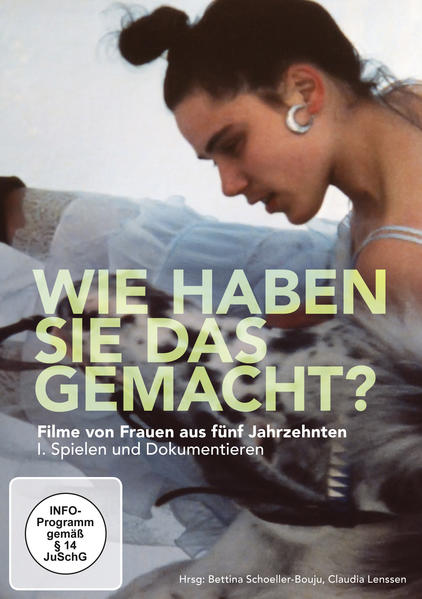 Wie haben Sie das gemacht? - Filme von Frauen aus 5 Jahrzenten
