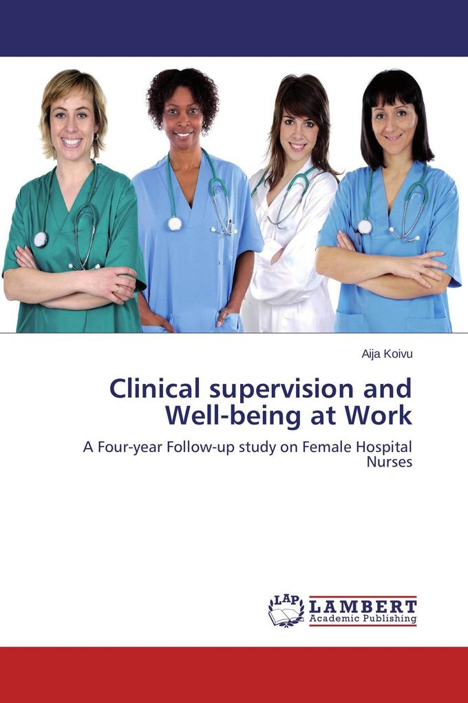 Clinical supervision and Well-being at Work
