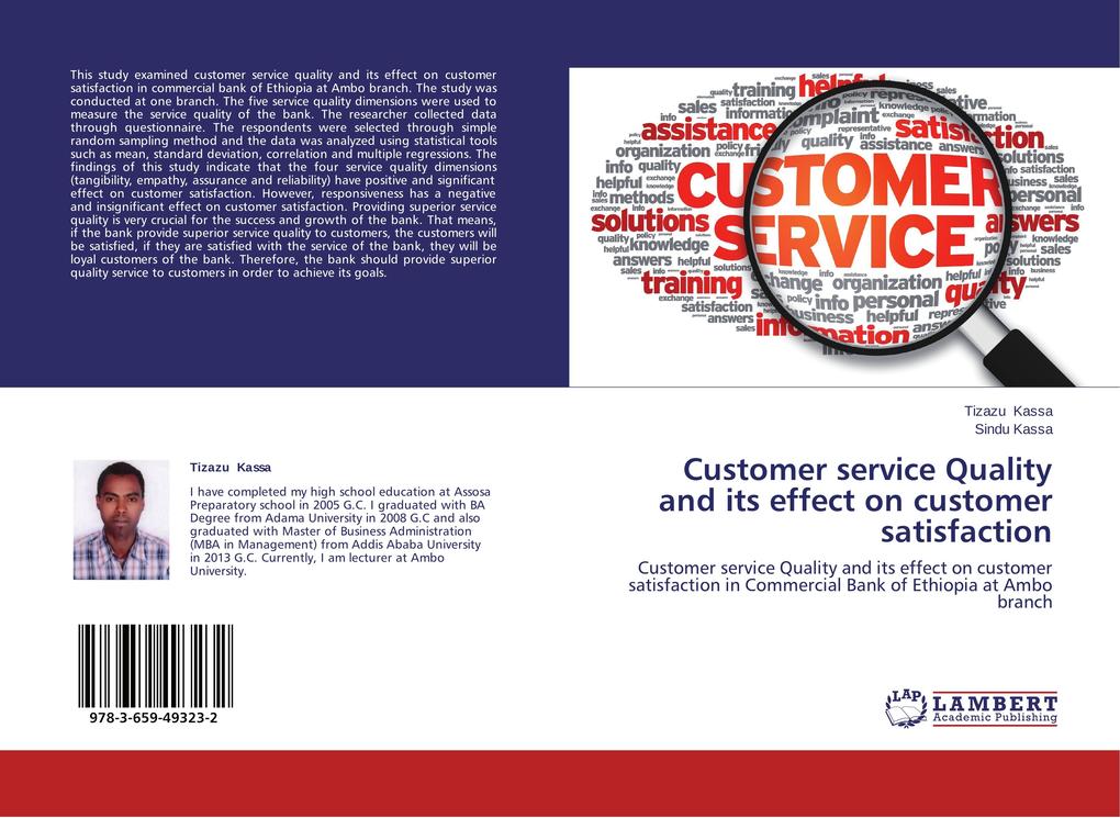 Customer service Quality and its effect on customer satisfaction