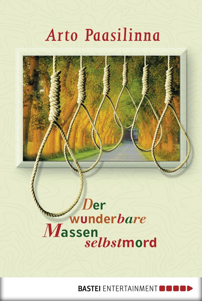 Der wunderbare Massenselbstmord als eBook Der wunderbare Massenselbstmord als eBook