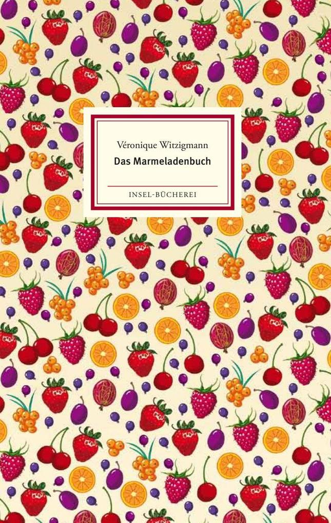 Das Marmeladenbuch: Großformatige Sonderausgabe (Insel-Bücherei) - Bild 6