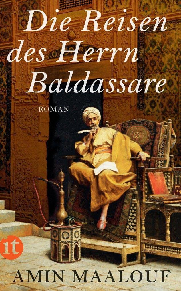 Insel Verlag Gmbh Die Reisen Des Herrn Baldassare