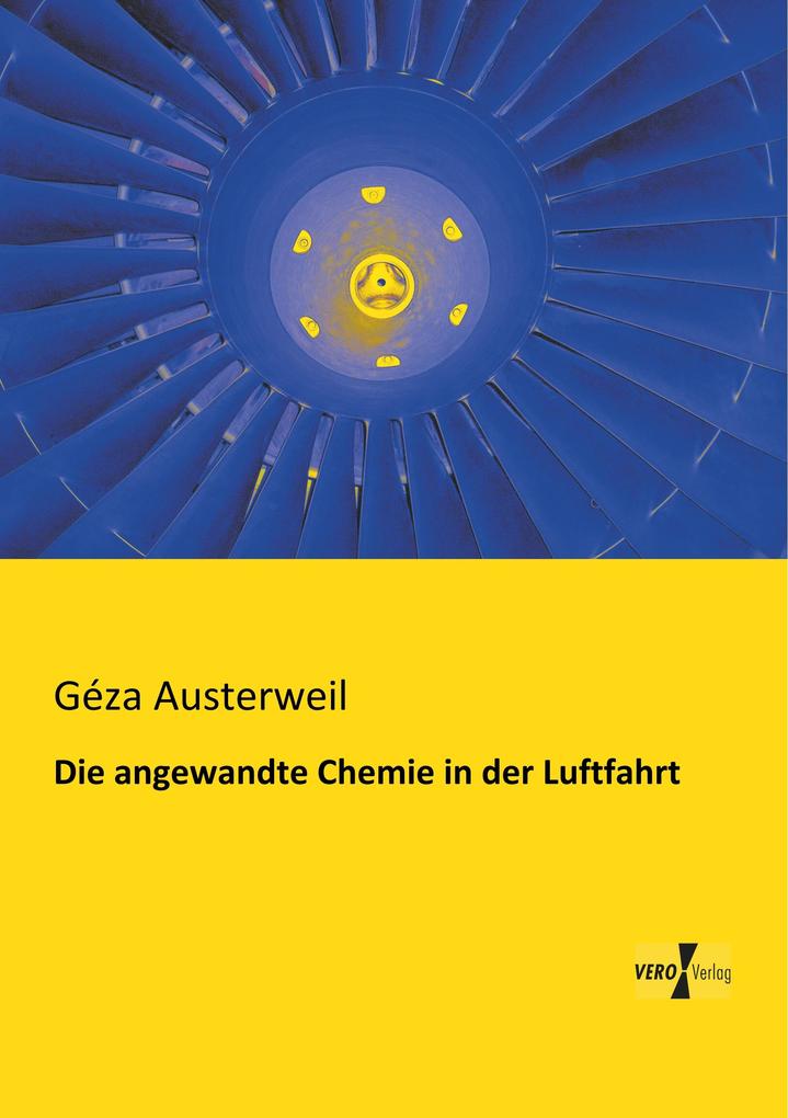 Die angewandte Chemie in der Luftfahrt