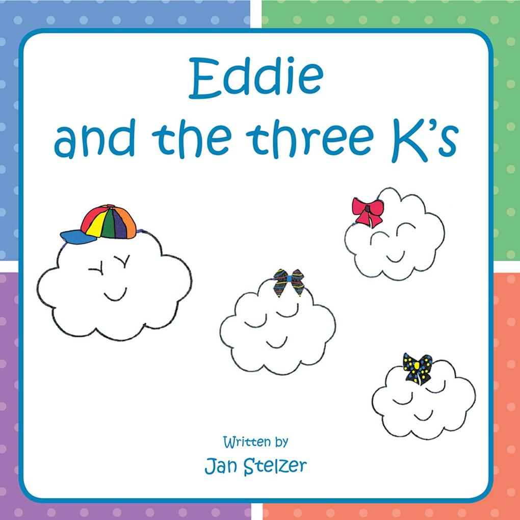 Eddie and the Three K‘s