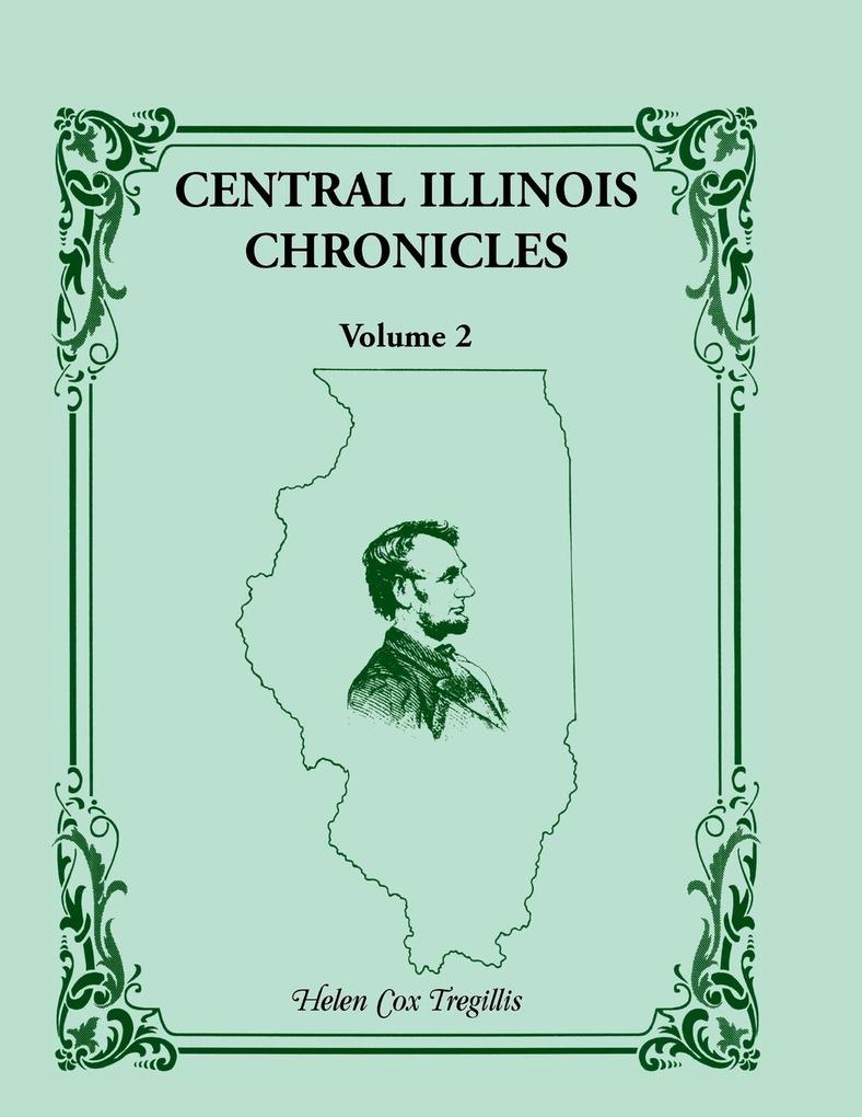 Central Illinois Chronicles Volume 2
