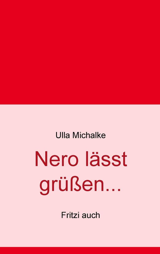 Nero lässt grüßen...