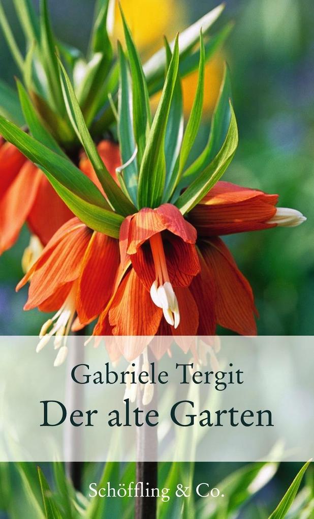 Der alte Garten: Geschichten von Blumen und Gärten (Gartenbücher - Garten-Geschenkbücher) - Bild 3