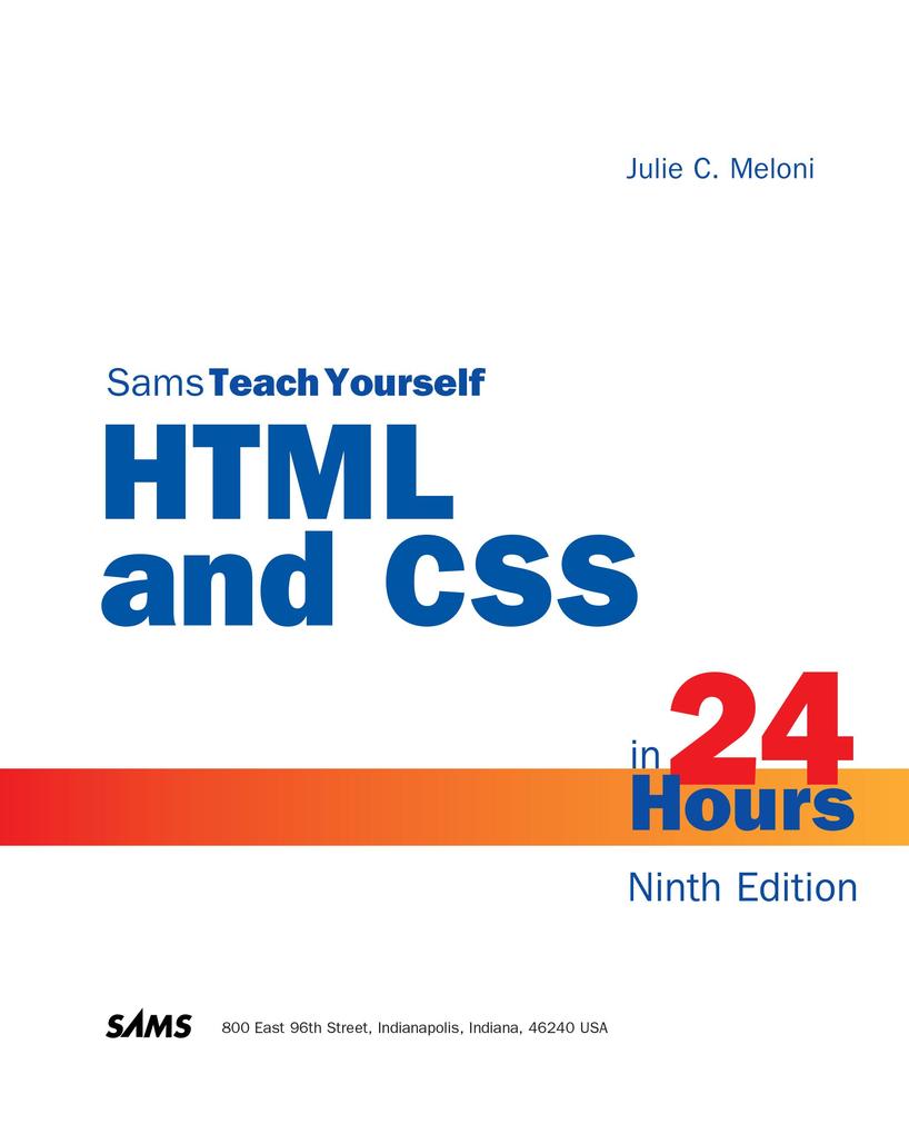 HTML and CSS in 24 Hours Sams Teach Yourself