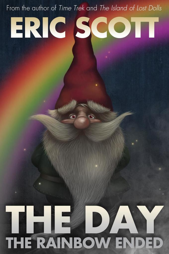 Day the Rainbow Ended