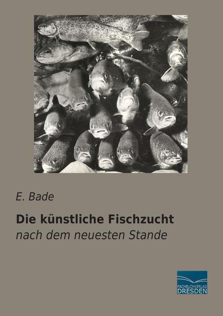 Die künstliche Fischzucht