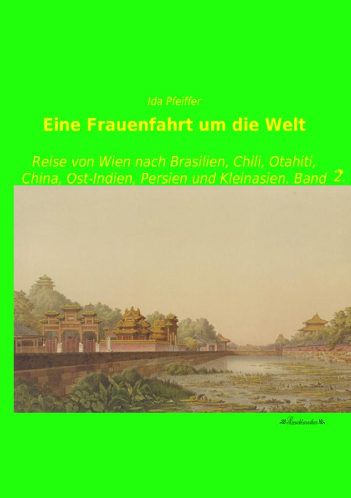 Eine Frauenfahrt um die Welt