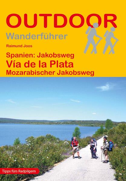 Stein Conrad Verlag Spanien, Jakobsweg Vía De La Plata Mozarabischer Jakobsweg