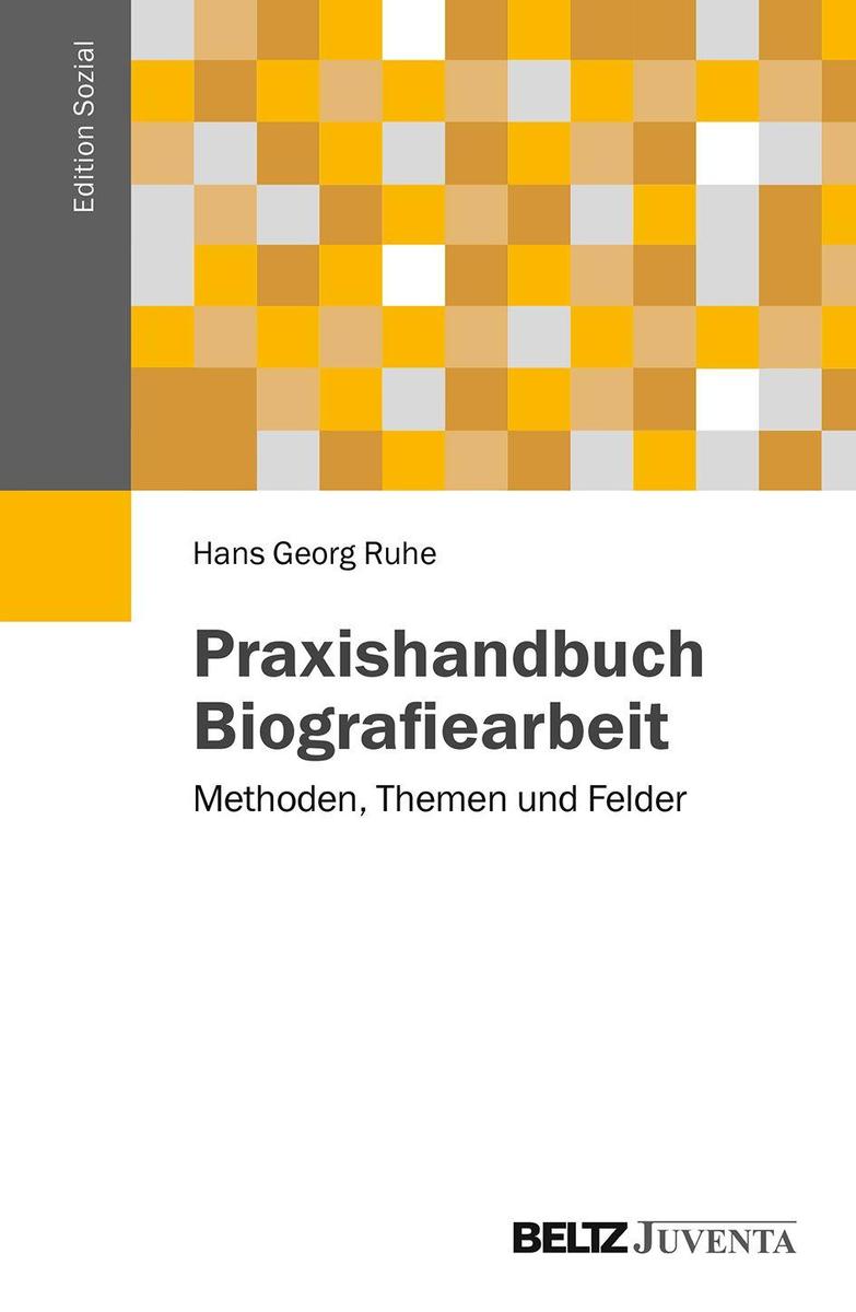 Juventa Verlag Gmbh Praxishandbuch Biografiearbeit