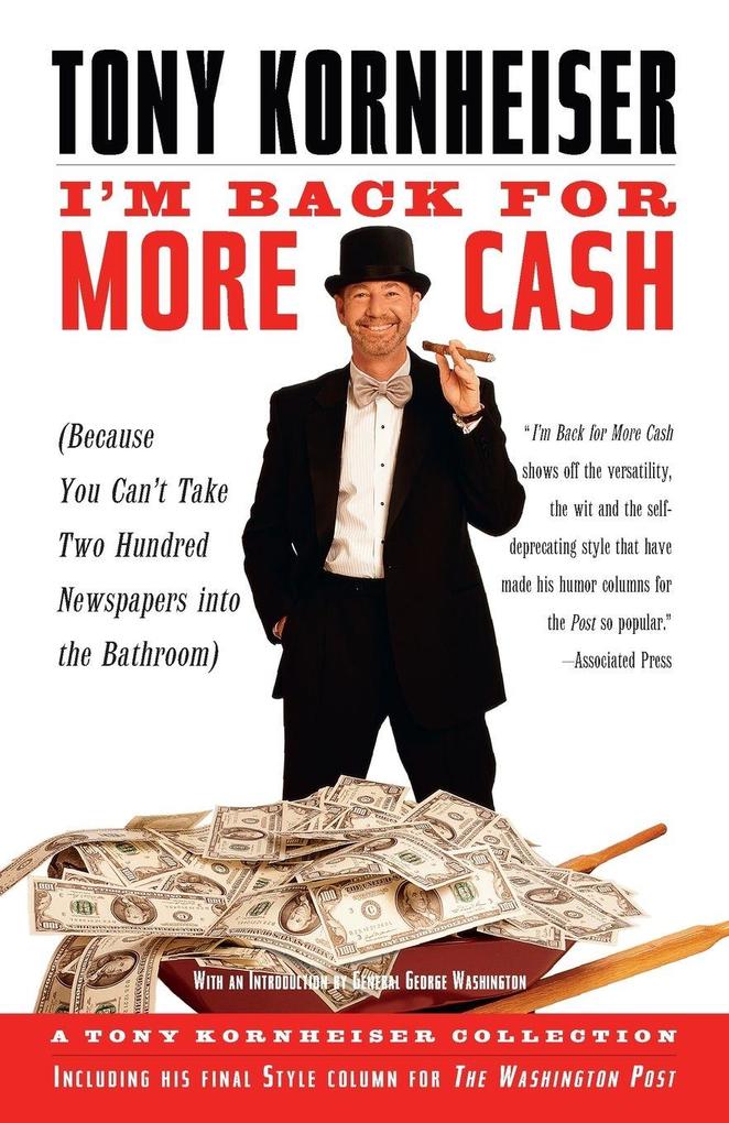 I'm Back for More Cash