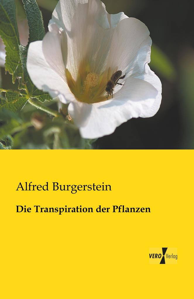 Die Transpiration der Pflanzen
