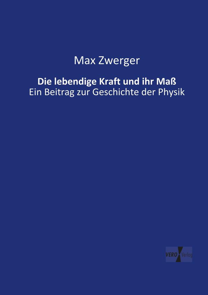 Die lebendige Kraft und ihr Maß
