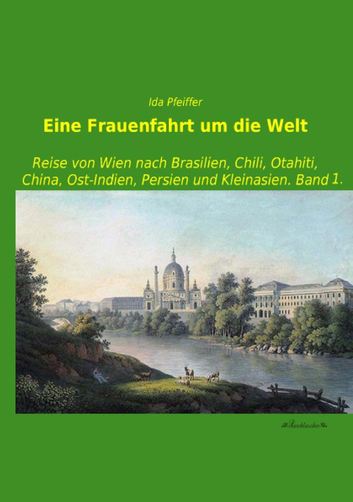 Eine Frauenfahrt um die Welt