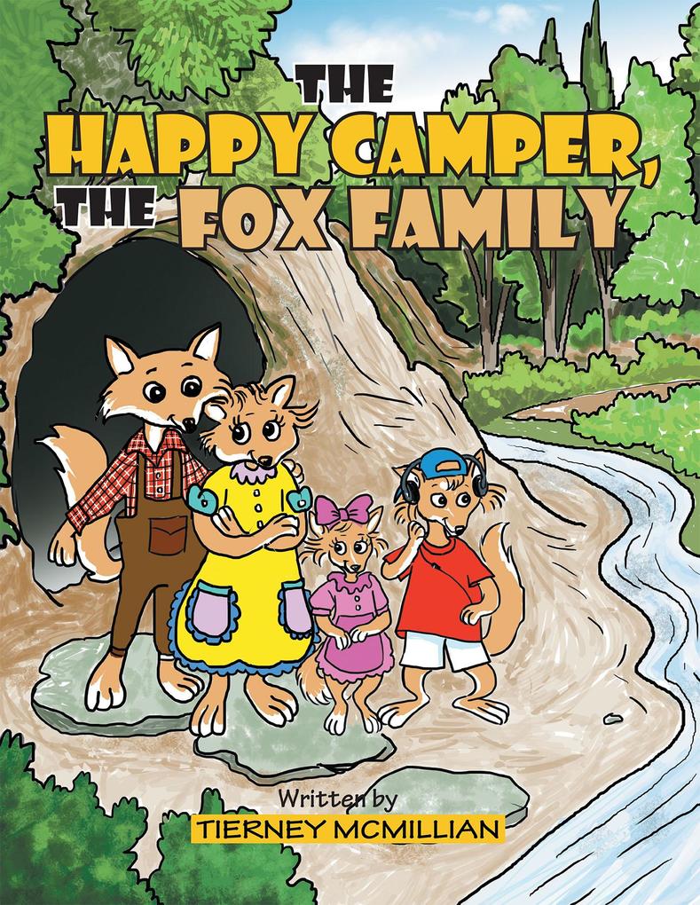The Happy Camper the Fox Family