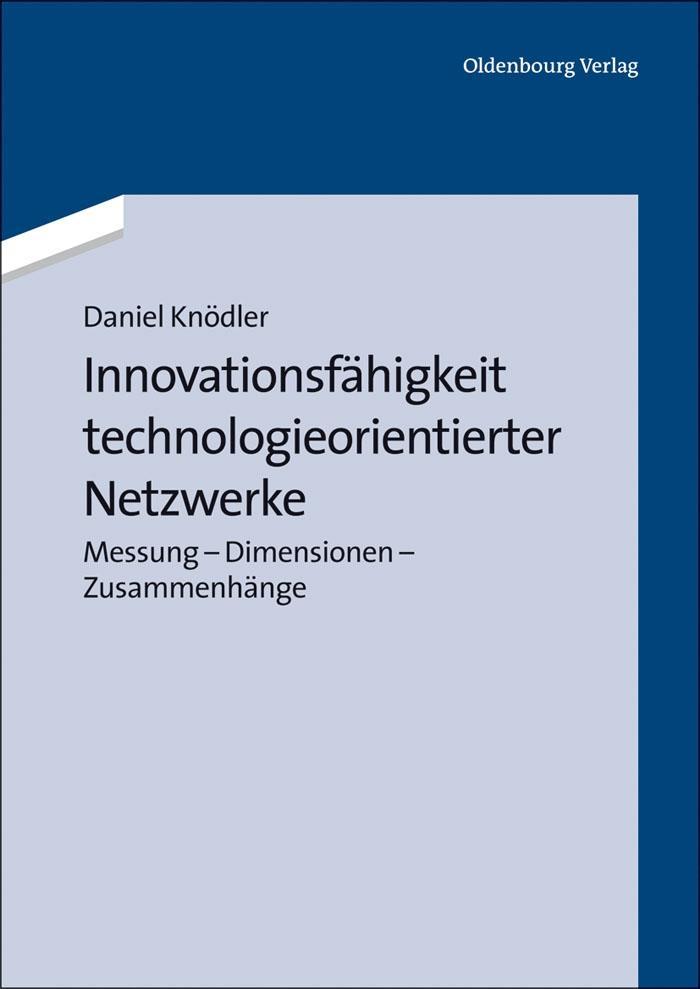 Innovationsfähigkeit technologieorientierter Netzwerke als eBook Download von Daniel Knödler - Daniel Knödler
