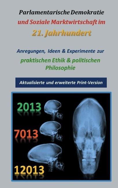 Parlamentarische Demokratie und Soziale Marktwirtschaft im 21. Jahrhundert
