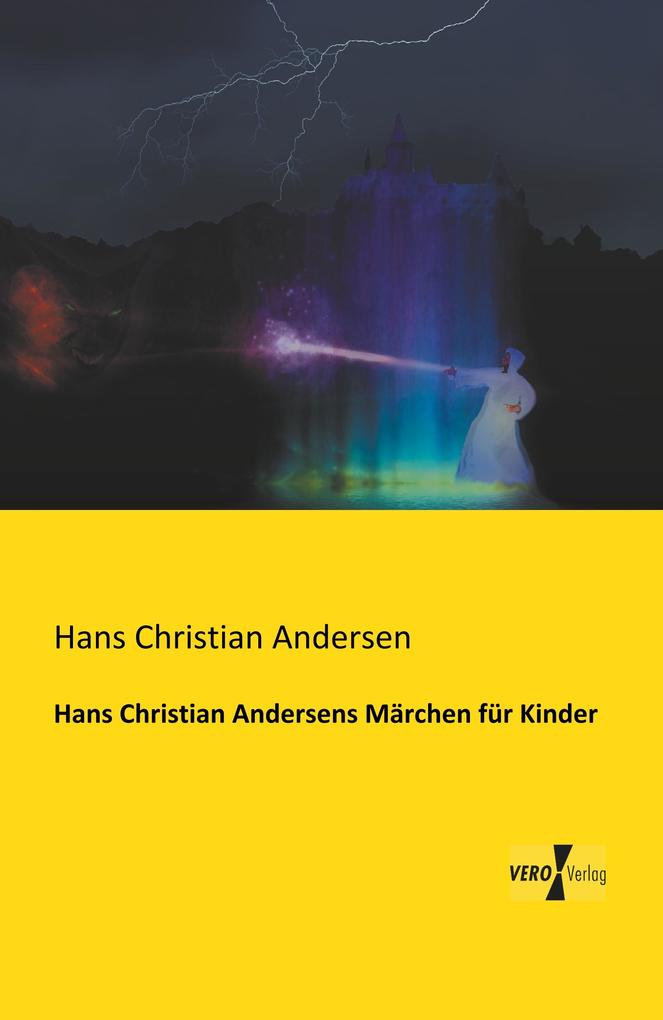 Hans Christian Andersens Märchen für Kinder