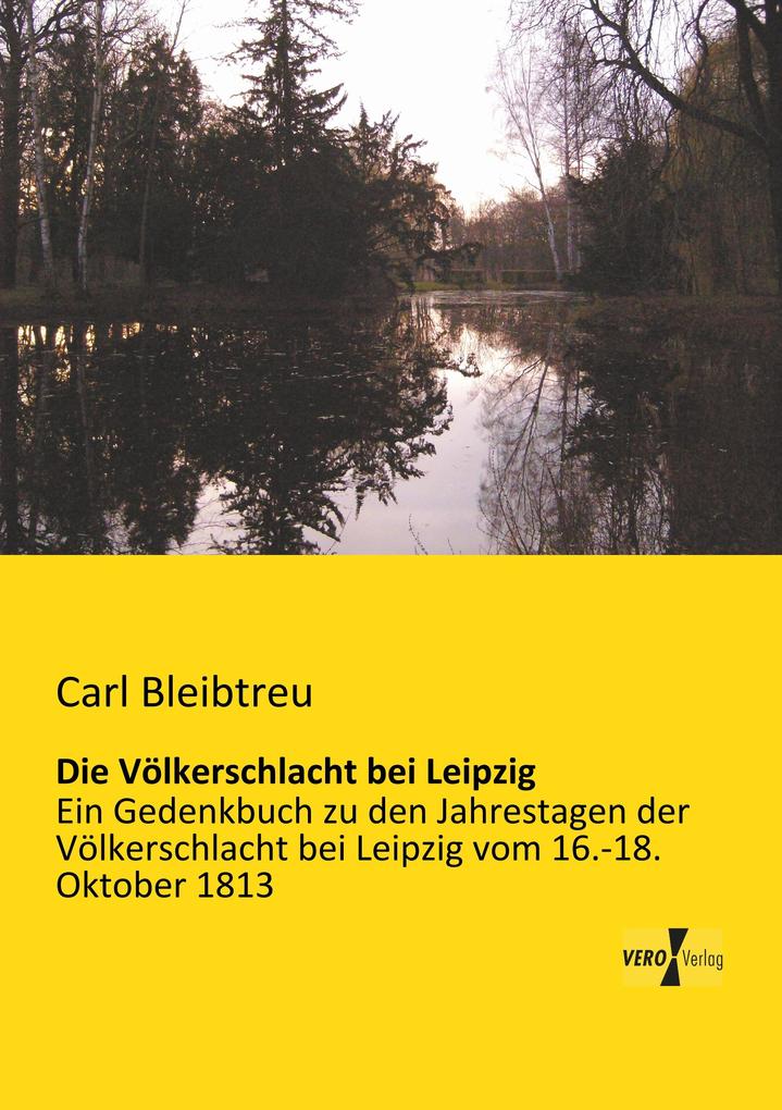 Die Völkerschlacht bei Leipzig