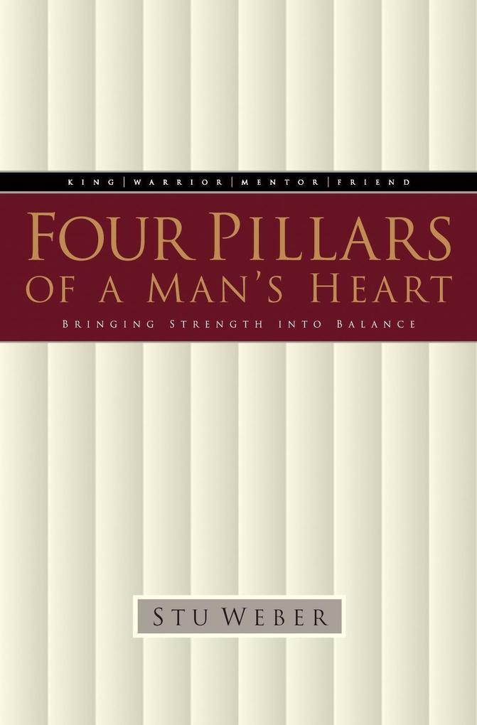 Four Pillars of a Man‘s Heart