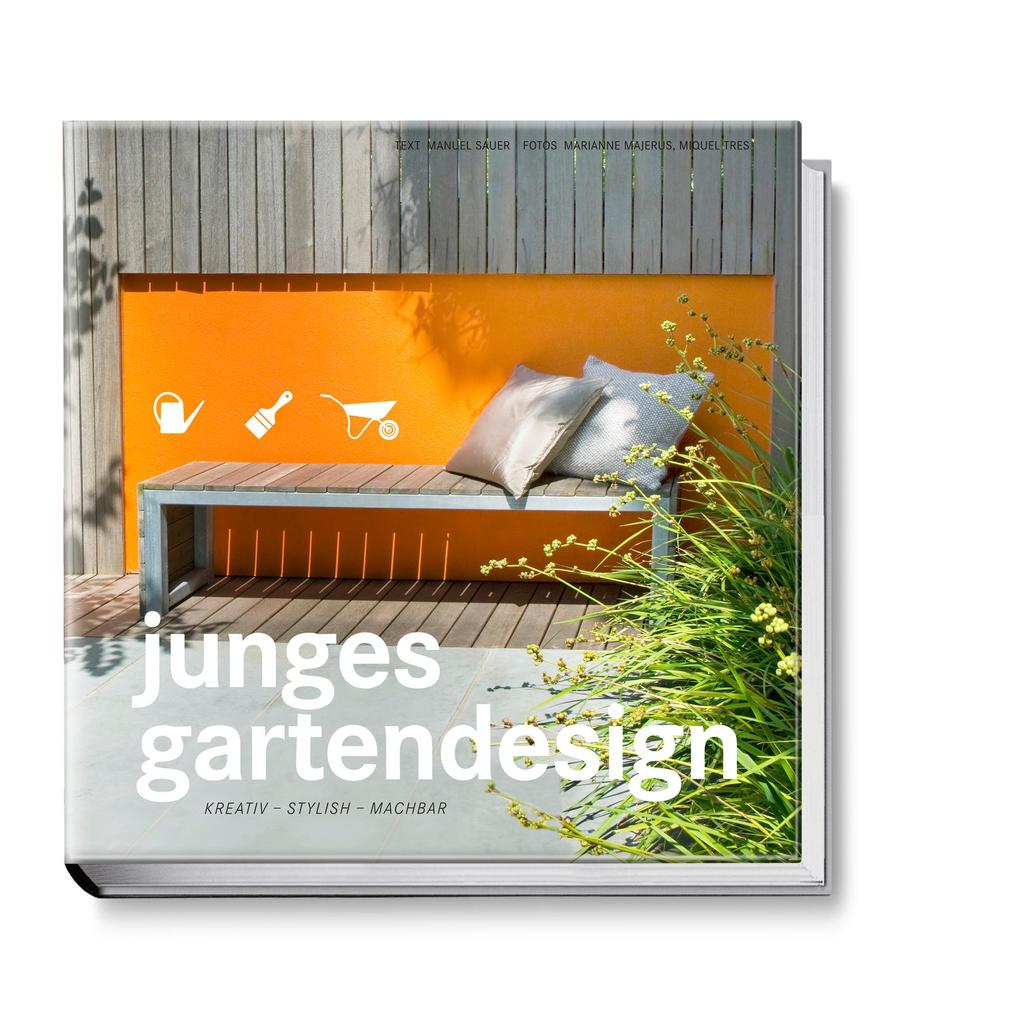 Junges Gartendesign Kreativ Stylish Machbar Buch Gebunden Manuel Sauer