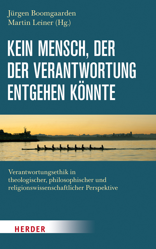 Kein Mensch der der Verantwortung entgehen könnte