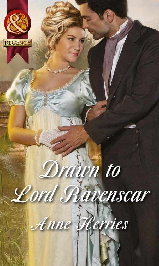 Drawn To Lord Ravenscar (Mills & Boon Historical) (Officers and Gentlemen Book 3)