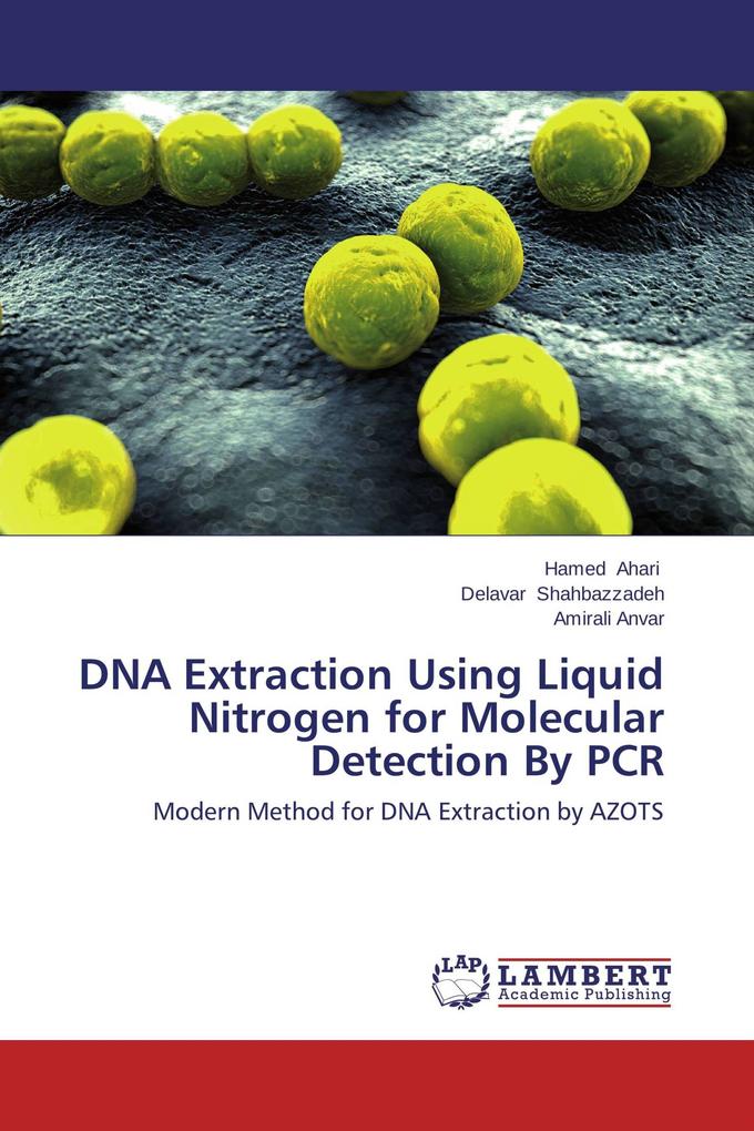 DNA Extraction Using Liquid Nitrogen for Molecular Detection By PCR