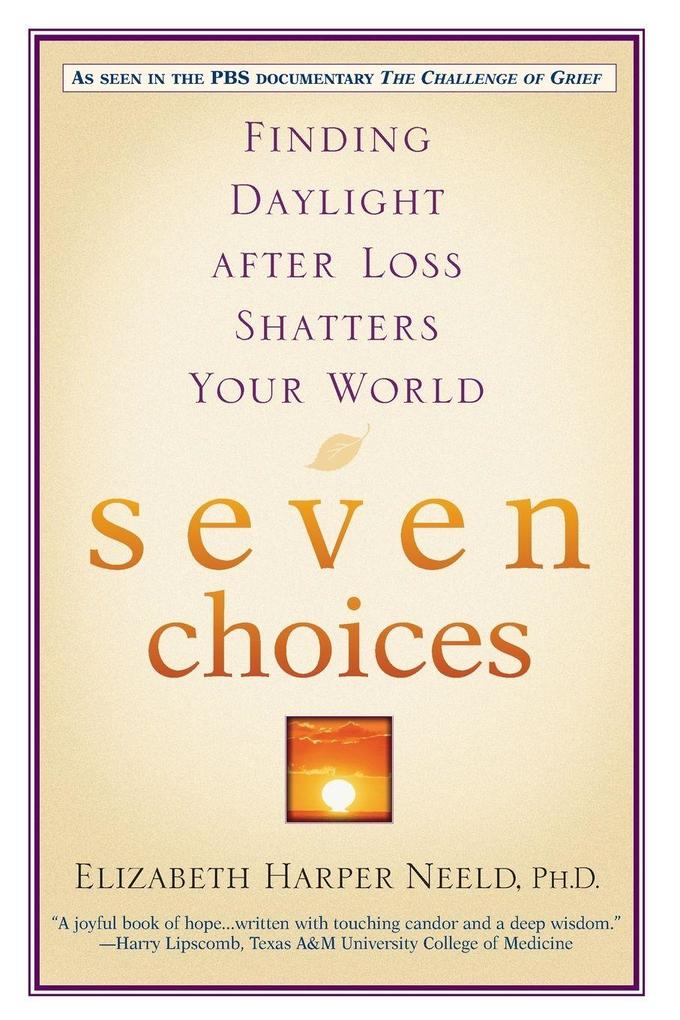 Seven Choices