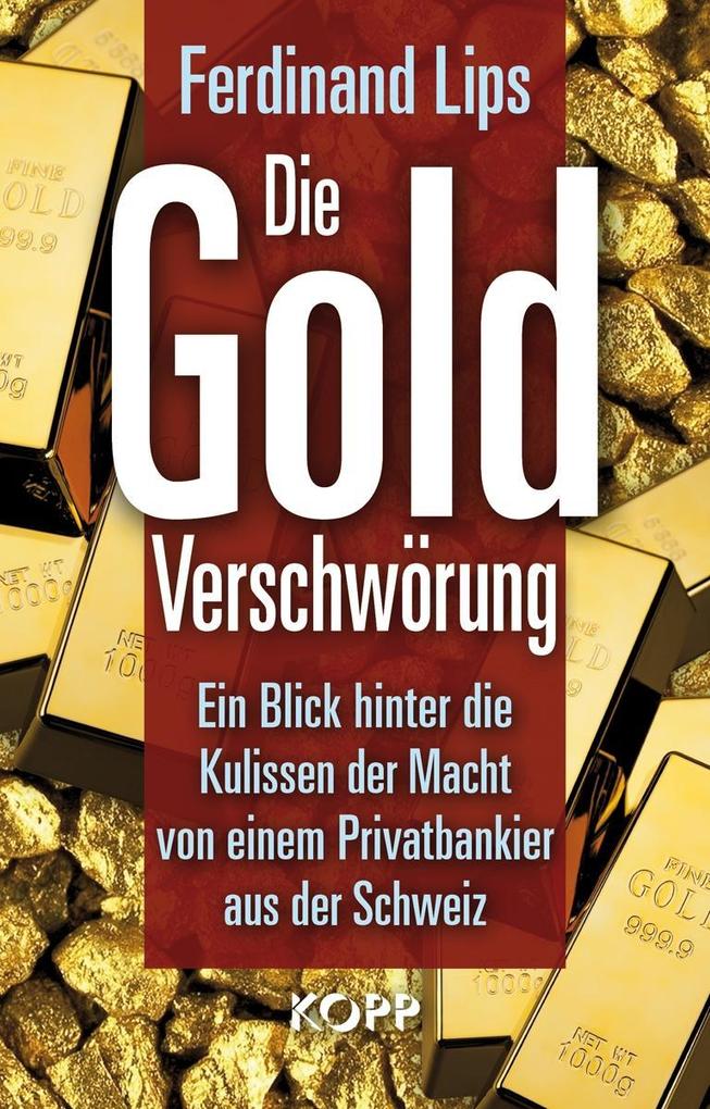 Die Gold-Verschwörung als Buch Die Gold-Verschwörung als Buch