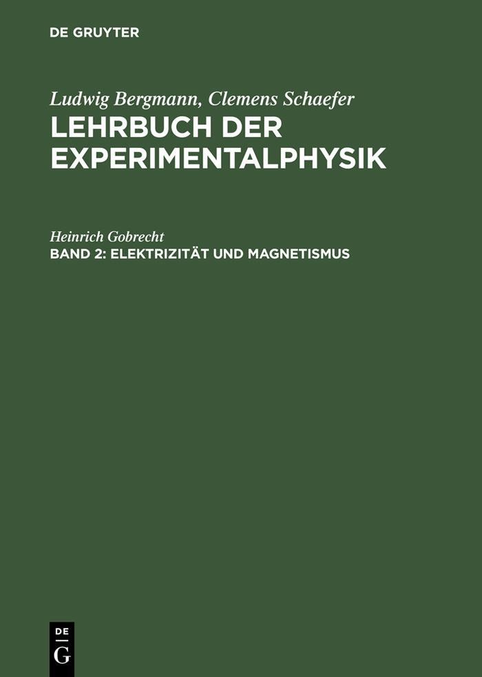 Elektrizität und Magnetismus - Heinrich Gobrecht