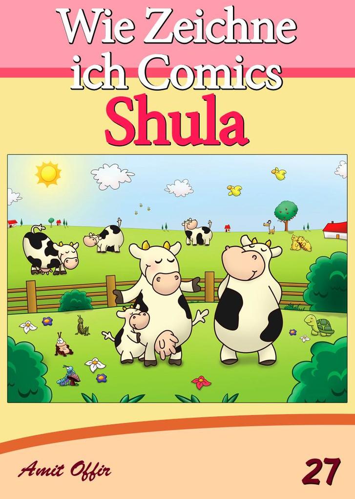Zeichnen Bücher: Wie Zeichne ich Comics - Shula